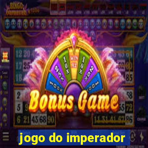 jogo do imperador